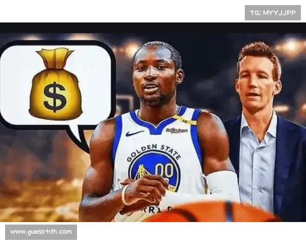 库明加交易价值攀升,多队询价勇士年轻前锋